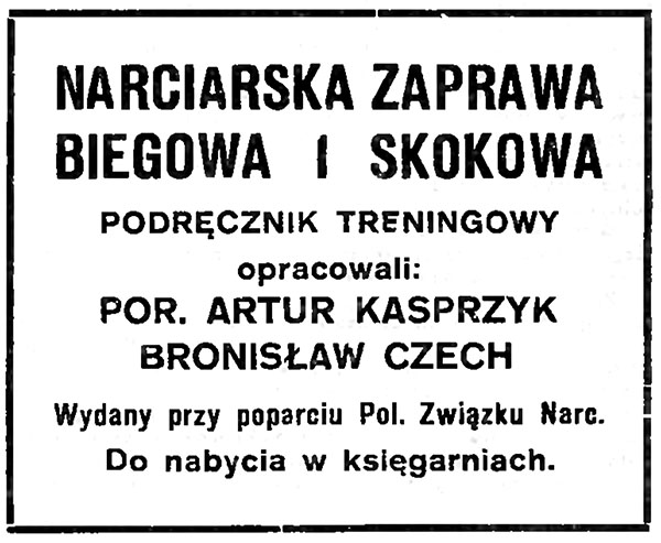 Reklama książki Artura Kasprzyka i Bronisława Czecha opublikowana w Kalendarzu narciarskim PZN 1933–1934, Kraków 1933. Źródło: Jagiellońska Biblioteka Cyfrowa