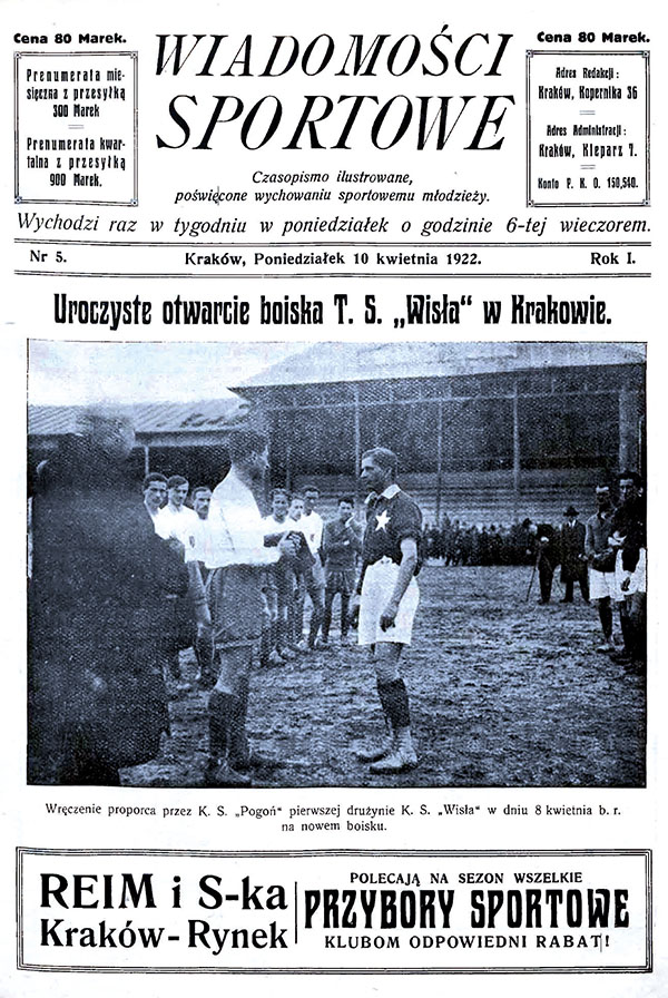 Okładka „Wiadomości Sportowych” (10 kwietnia 1922 r.) poświęcona otwarciu stadionu Wisły. Źródło: historiawisly.pl